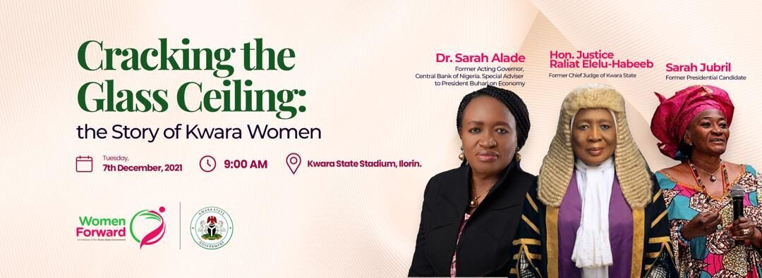 You are Invited to the Celebration of Women of Kwara State themed ‘Cracking The Glass Ceiling: The Story of Kwara Women’ | December 7