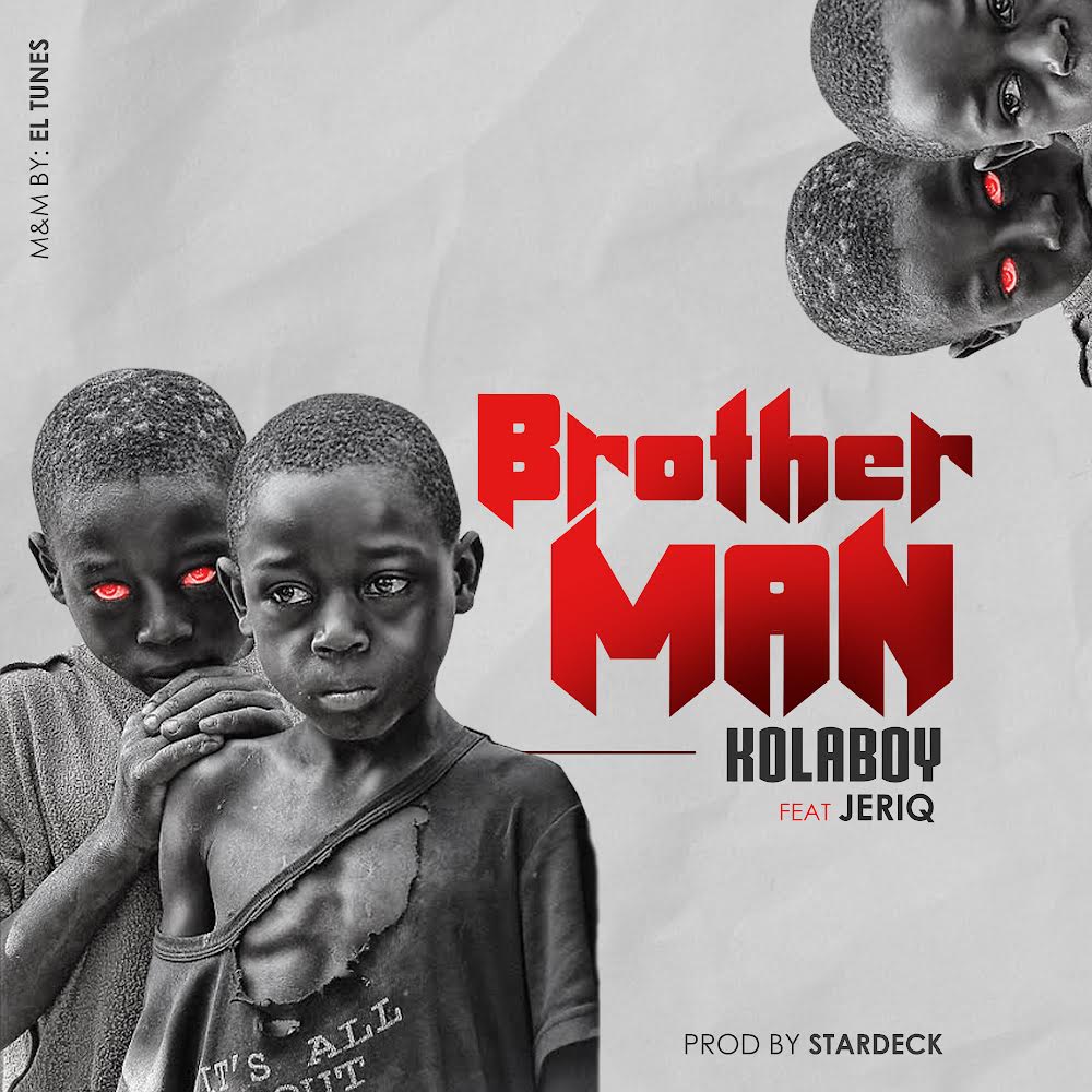 New Music: Kolaboy & Jeriq – Brother Man