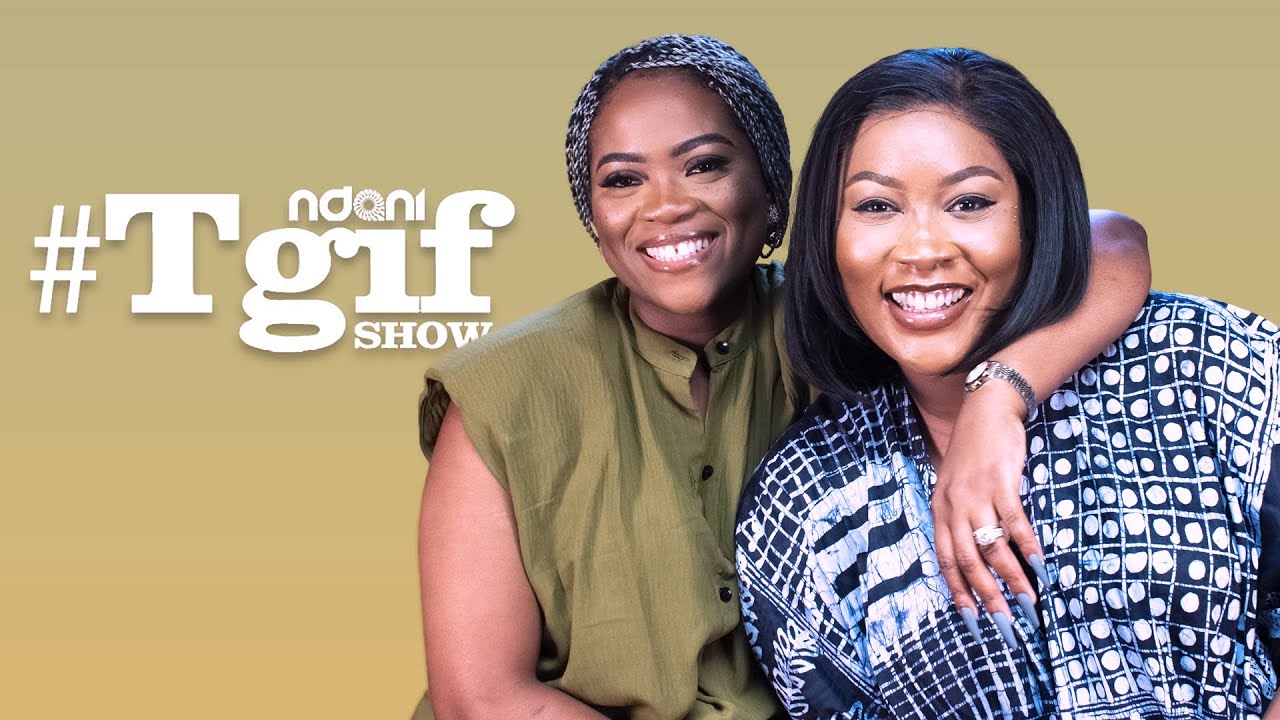 Bukie Akinmade & Tolani are the latest guests on the “Ndani TGIF Show”