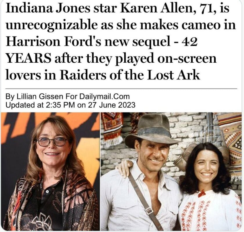 The Daily Mail said Karen Allen was ‘unrecognisable’ in the new Indiana Jones movie – 17 blockbuster comebacks