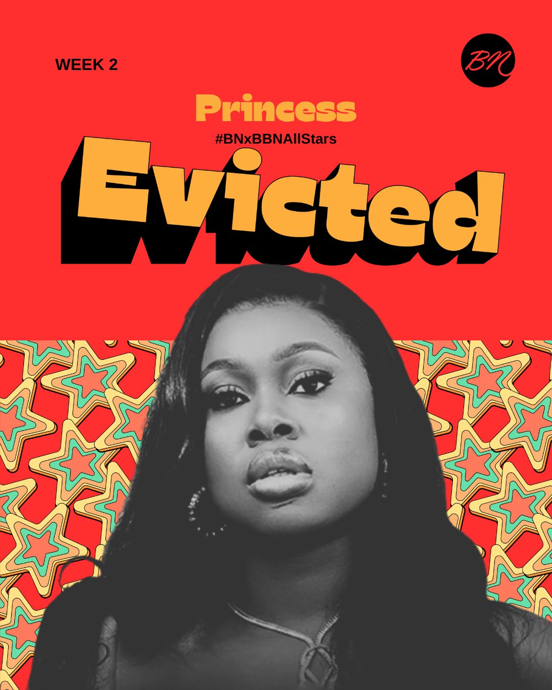 #BNxBBNAllStars: Princess Has Been Evicted from the House