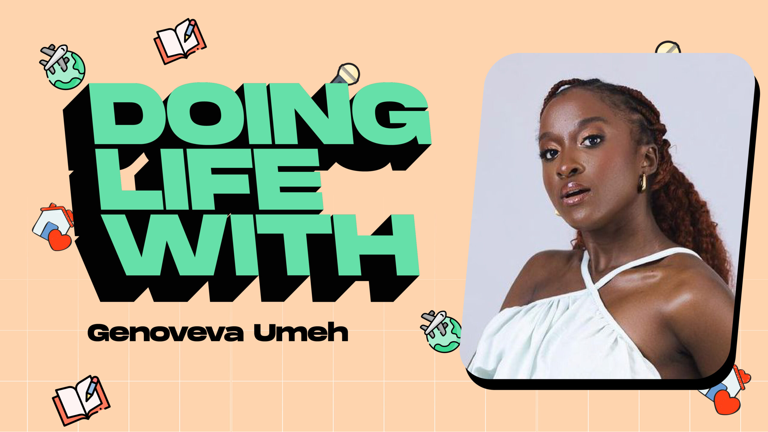 Genoveva Umeh Shares Acting Journey, Most Memorable On-Set Experience & Skin Care Routine in This Edition of “Doing Life With”