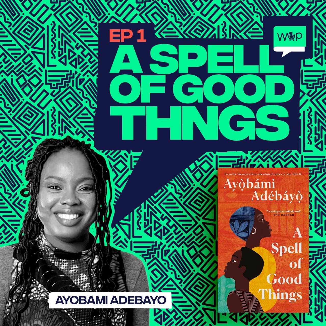 Get to Know More About Ayọ̀bámi Adébáyọ̀ & Her Book “A Spell of Good ...