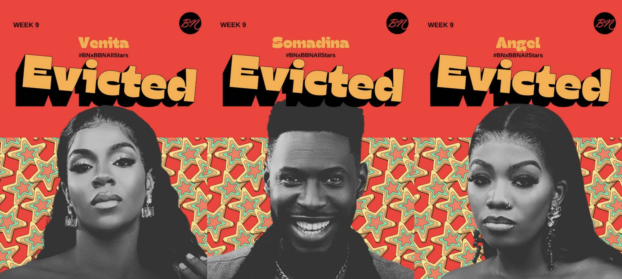 #BNxBBNAIlStars: Venita, Soma & Angel Have Been Evicted