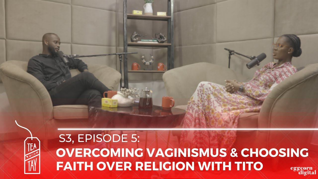 Tito the Writer discusses Faith & Overcoming Vaginismus on “Tea With Tay”