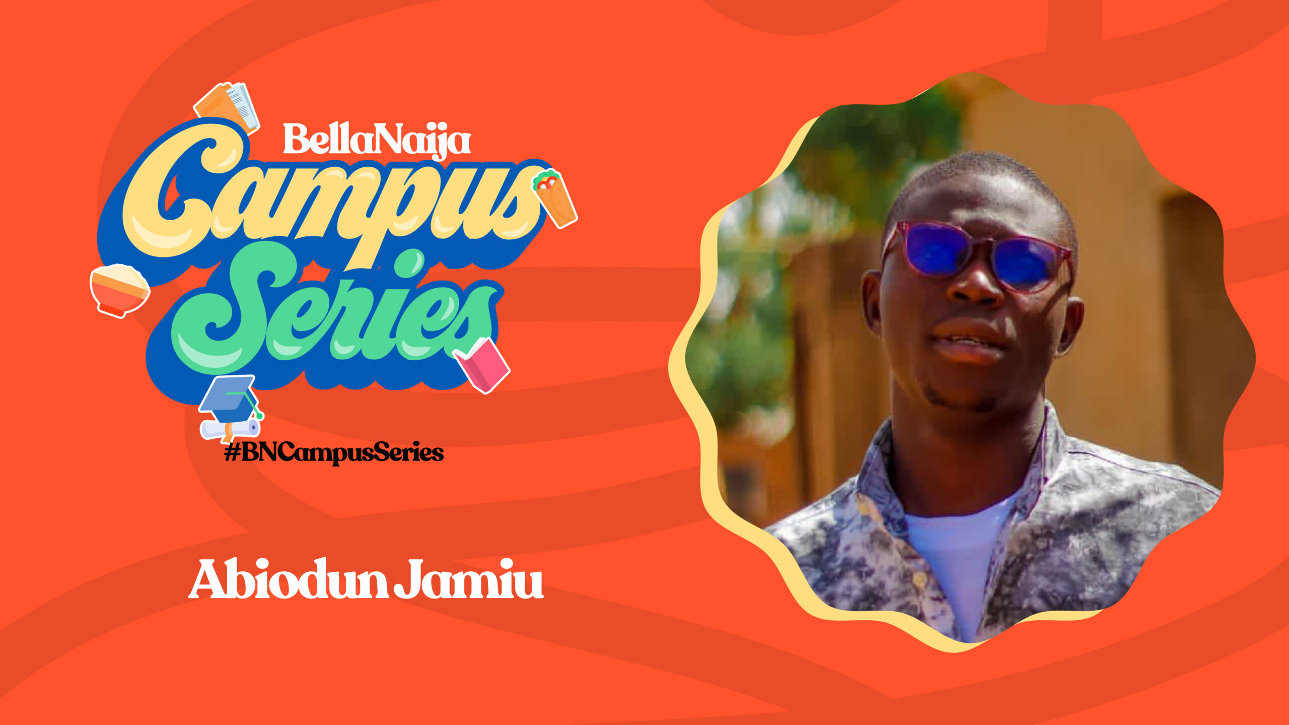 #BNCampusSeries:Abiodun Jamiu Started Building His Journalism Career as a Student of Usmanu Danfodiyo University