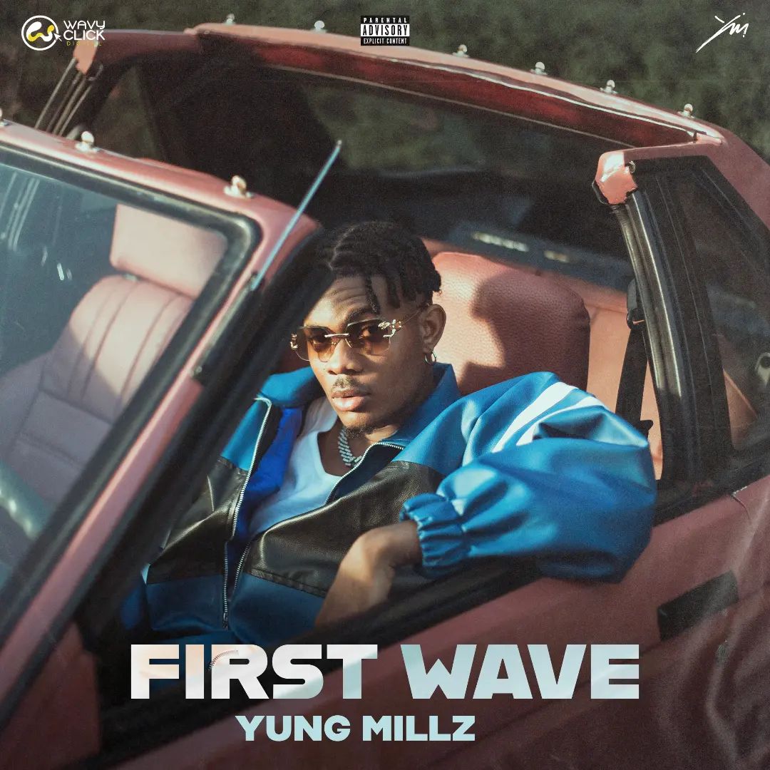 Yung Millz Debuts His First EP titled “First Wave”