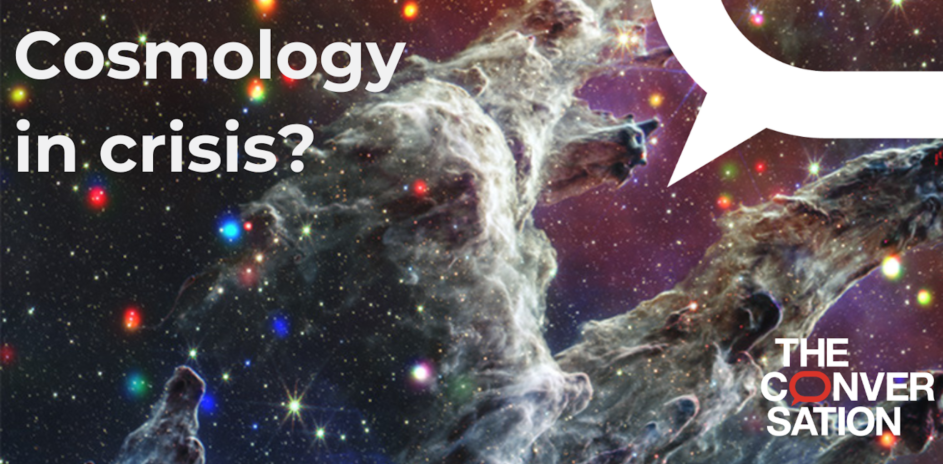Cosmology in crisis? A new series from The Conversation