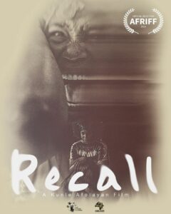 Kunle Afolayan’s New Film “Recall” Starring Sharon Ooja Set to Premiere at AFRIFF