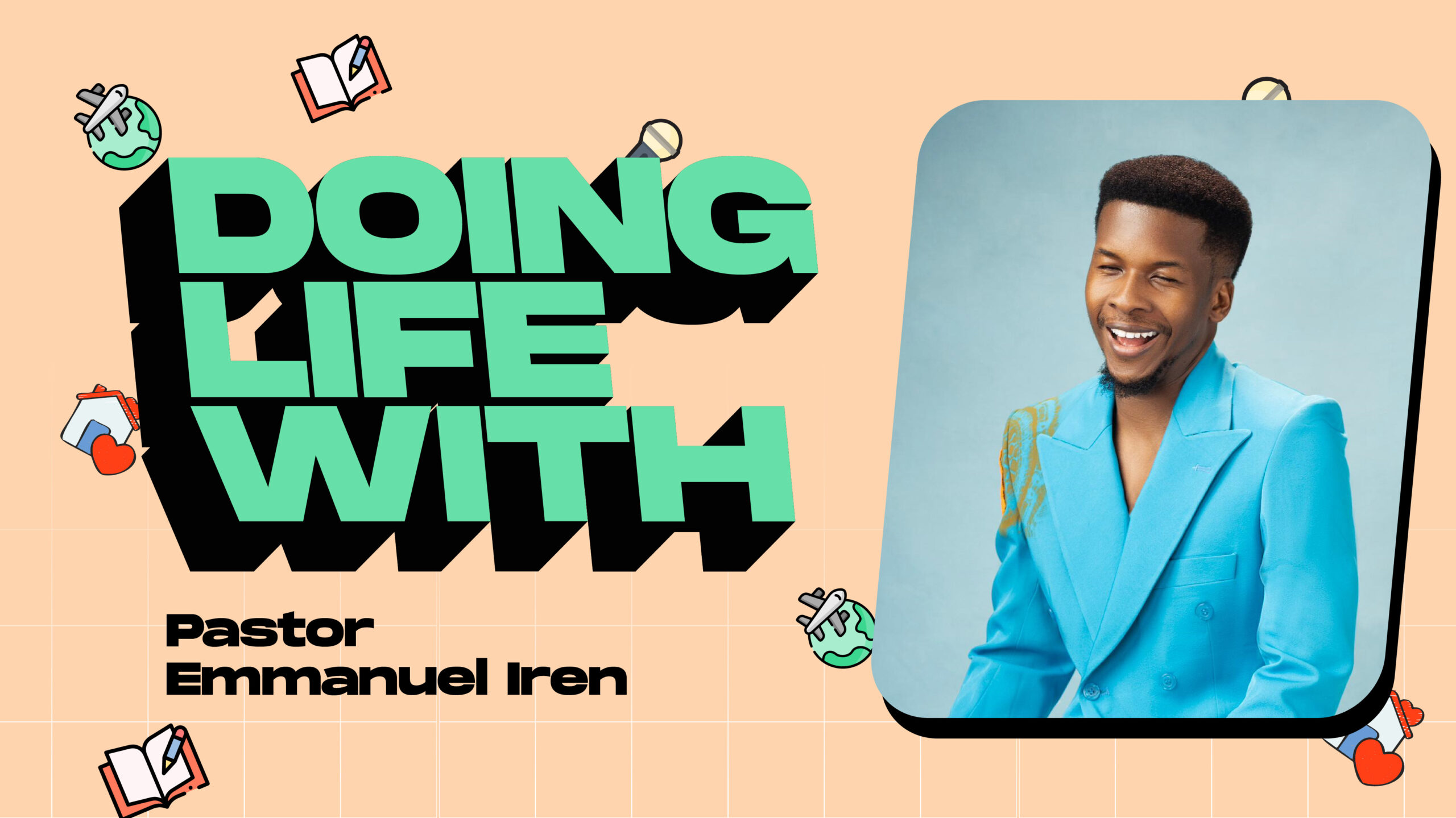 Let’s Talk Everything Christmas and Faith with Pastor Emmanuel Iren in Today’s Edition of “Doing Life With…”